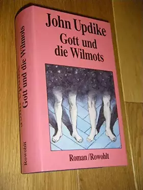 Couverture du produit · Gott und die Wilmots: Roman.
