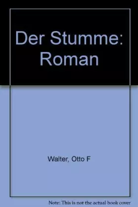 Couverture du produit · Der Stumme. Roman.