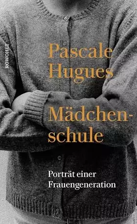 Couverture du produit · Mädchenschule: Porträt einer Frauengeneration
