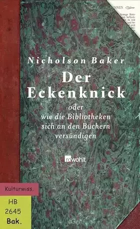 Couverture du produit · Der Eckenknick: oder Wie die Bibliotheken sich an den Büchern versündigen