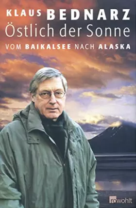 Couverture du produit · Östlich der Sonne: Vom Baikalsee nach Alaska