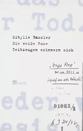 Couverture du produit · Die Weiße Rose: Zeitzeugen erinnern sich