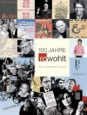Couverture du produit · 100 Jahre Rowohlt: Eine illustrierte Chronik