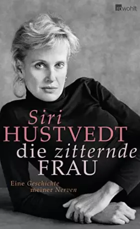 Couverture du produit · Die zitternde Frau: Eine Geschichte meiner Nerven