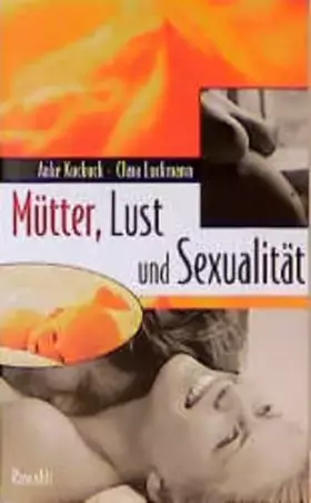 Couverture du produit · Mütter, Lust und Sexualität