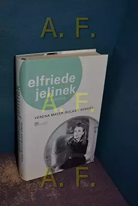 Couverture du produit · Elfriede Jelinek: Ein Porträt