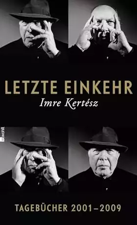 Couverture du produit · Letzte Einkehr: Tagebücher 2001 - 2009 (mit einem Prosafragment)