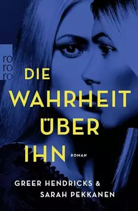 Couverture du produit · Die Wahrheit über ihn: Wer ist sie wirklich?