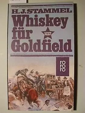 Couverture du produit · Whiskey für Goldfield.
