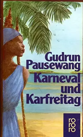 Couverture du produit · Karneval und Karfreitag (rororo: Rowohlts Rotations Romane)