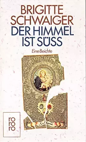 Couverture du produit · Der Himmel ist süß: Eine Beichte