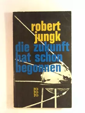 Couverture du produit · Die Zukunft hat schon begonnen.