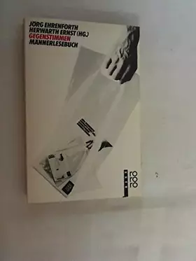 Couverture du produit · Gegenstimmen: Männerlesebuch. (rororo Mann) (rororo sachbuch)