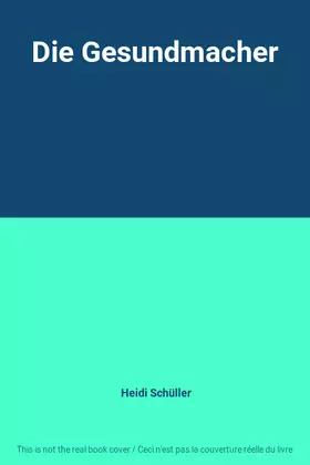 Couverture du produit · Die Gesundmacher