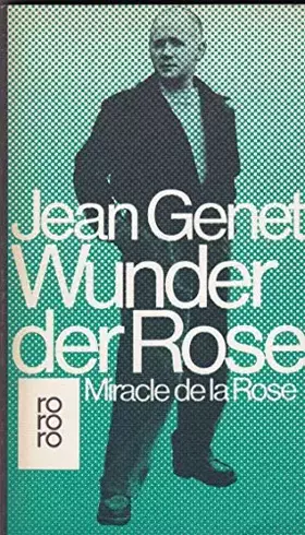 Couverture du produit · Wunder der Rose. Miracle de la Rose.