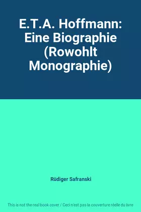 Couverture du produit · E.T.A. Hoffmann: Eine Biographie (Rowohlt Monographie)