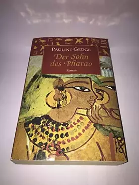 Couverture du produit · Der Sohn des Pharao (rororo / Rowohlts Rotations Romane)