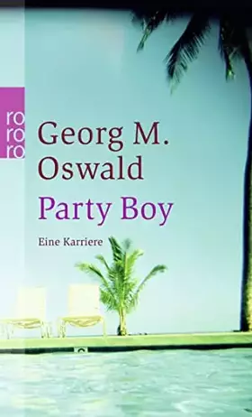 Couverture du produit · Party Boy: Eine Karriere
