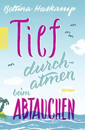 Couverture du produit · Tief durchatmen beim Abtauchen