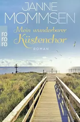 Couverture du produit · Mein wunderbarer Küstenchor: Roman