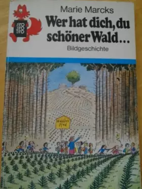 Couverture du produit · Wer hat dich, du schöner Wald . . .