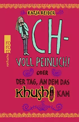 Couverture du produit · Reider, K: Ich - voll peinlich! oder Der Tag