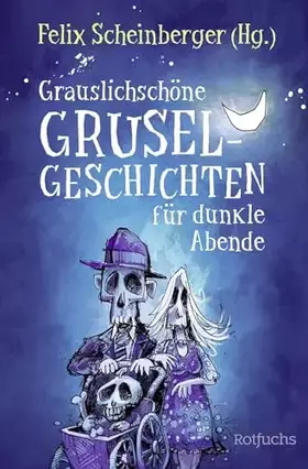 Couverture du produit · Grauslichschöne Gruselgeschichten für dunkle Abende
