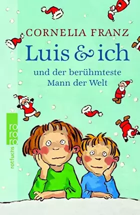 Couverture du produit · Luis & ich und der berühmteste Mann der Welt