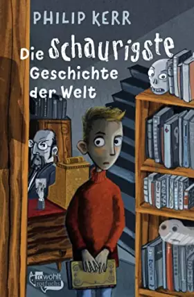 Couverture du produit · Die schaurigste Geschichte der Welt