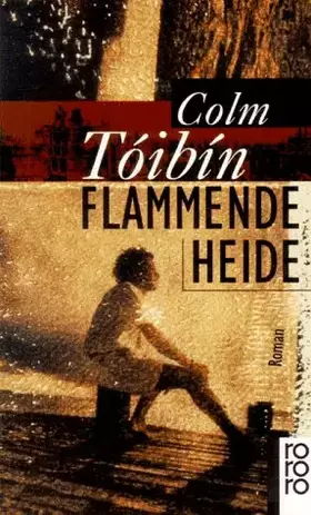 Couverture du produit · Flammende Heide: Roman (rororo: Rowohlts Rotations Romane)