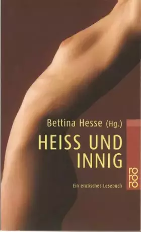 Couverture du produit · Heiß und innig: Ein erotisches Lesebuch