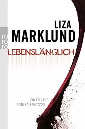 Couverture du produit · Lebenslänglich: Ein Fall für Annika Bengtzon