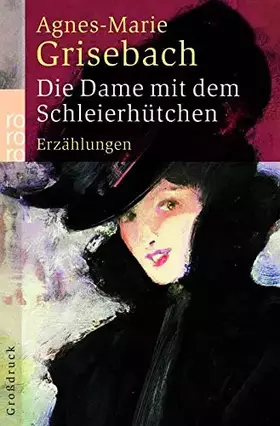 Couverture du produit · Die Dame mit dem Schleierhütchen