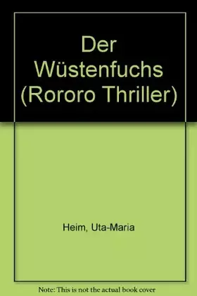 Couverture du produit · Der Wüstenfuchs (rororo thriller)
