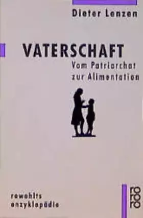 Couverture du produit · Vaterschaft: Vom Patriarchat zur Alimentation