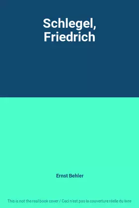Couverture du produit · Schlegel, Friedrich