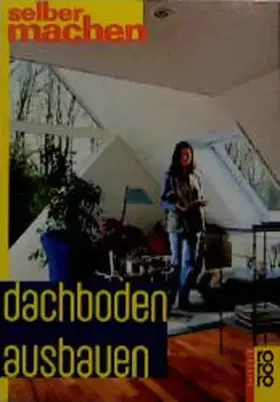 Couverture du produit · Dachboden ausbauen