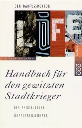 Couverture du produit · Handbuch für den gewitzten Stadtkrieger: Ein spiritueller Überlebensführer