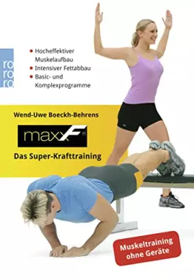 Couverture du produit · MaxxF. Das Super-Krafttraining