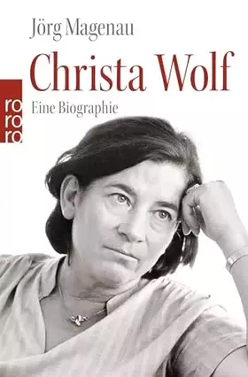 Couverture du produit · Christa Wolf: Eine Biographie (Rowohlt Monographie)