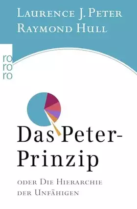 Couverture du produit · Das Peter-Prinzip: oder Die Hierarchie der Unfähigen