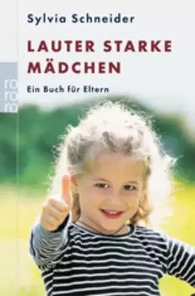 Couverture du produit · Lauter starke Mädchen: Ein Buch für Eltern