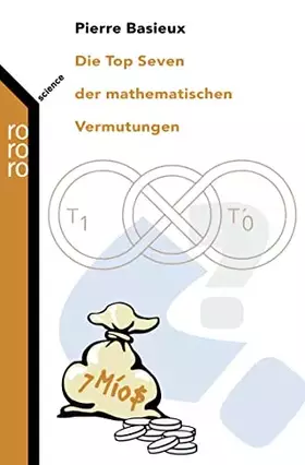 Couverture du produit · Die Top Seven der mathematischen Vermutungen