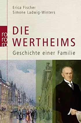 Couverture du produit · Die Wertheims: Geschichte einer Familie