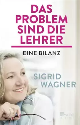 Couverture du produit · Das Problem sind die Lehrer: Eine Bilanz