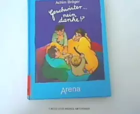 Couverture du produit · Geschwister...nein danke!?