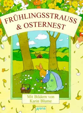 Couverture du produit · FrühlingsstrauÃŸ und Osternest