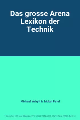 Couverture du produit · Das grosse Arena Lexikon der Technik