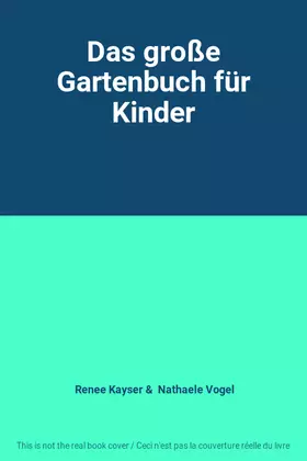 Couverture du produit · Das große Gartenbuch für Kinder