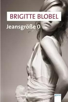 Couverture du produit · Jeansgröße 0: Roman